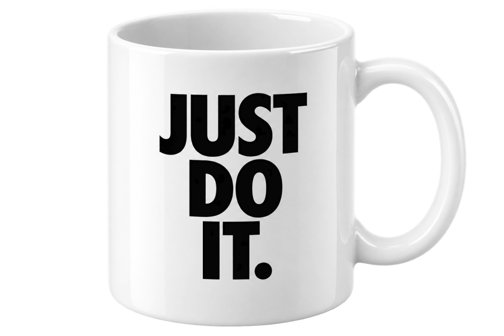 Just Do It